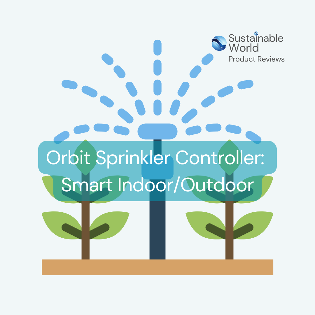 Orbit Sprinkler Controller: Smart Indoor/Outdoor